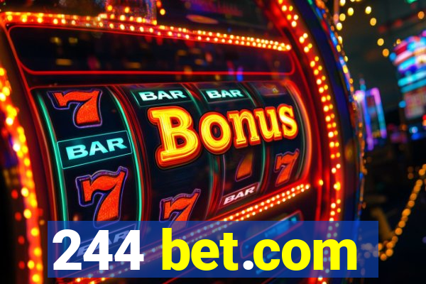 244 bet.com